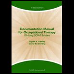 Documentation Manual for Occupational Therapy