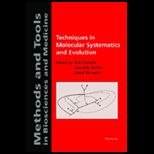 Techniques in Molecular Systematics and 