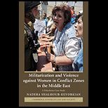 Militarization and Violence Against Women in Conflict Zones in the Middle East  A Palestinian Case Study