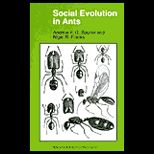 Social Evolution in Ants