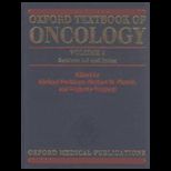 Oxford Textbook of Oncology, Volume 1 and Volume 2