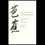 Basho and His Interpreters  Selected Hokku with Commentary