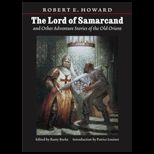 Lord of Samarcand and Other Adventure Tales