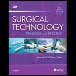Surgical Technology Principles and Practice   With DVD