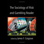Sociology of Risk and Gambling Reader