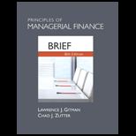 Principles of Managerial Finance, Brief Edition (Cl)