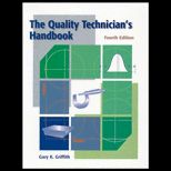 Quality Technicians Handbook