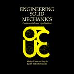 Engineering Solid Mechanics  Fundamentals and Applications