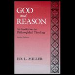 God and Reason  A Historical Approach to Philosophical Theology