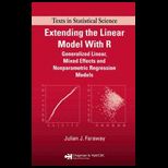 Extending Linear Models With R  Generalized Linear, Mixed Effects and Nonparametric Regression Models