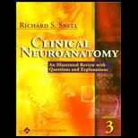 Clinical Neuroanatony  A Review with Questions and Explanations