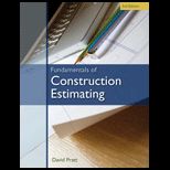 Fundamentals of Construction Estimating   With CD