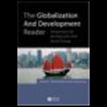 Globalization and Development Reader Perspectives on Development and Global Change
