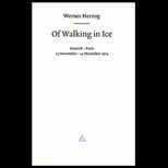 Of Walking in Ice