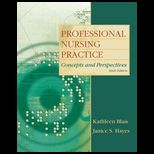 Professional Nursing Practice  Concepts and Perspectives  With Access