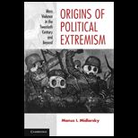 Origins of Political Extremism Mass Violence in the Twentieth Century and Beyond