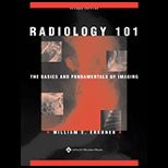 Radiology 101  Basics and Fundamentals of Imaging