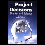 Project Decisions  Art and Science