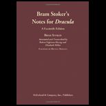 Bram Stokers Notes for Dracula