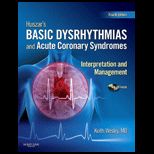 Huszars Basic Dysrhythmias and Acute Coronary Syndromes Interpretation and Management   With CD and Study Guide