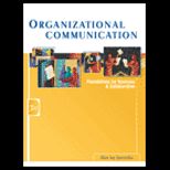 Organizational Communication  Foundations for Business and Collaboration