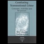 Combating Transnational Crime  Concepts, Activities and Responses