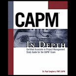 Capm in Depth Certified Associate in Project Management for the CAPM