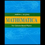 Mathematica for Calculus Based Physics