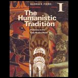 Humanistic Tradition, Volume 1  Prehistory to the Early Modern World   With CD
