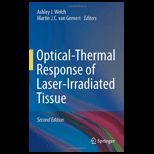 Optical Thermal Response of Laser Irradiated Tissue