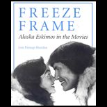 Freeze Frame  Alaska Eskimos in the Movies