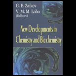 New Developments in Chemistry and Biology