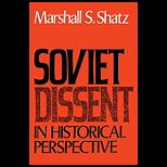Soviet Dissent in Historical Perspectives