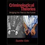 Criminological Theories  Bridging the Past to the Future