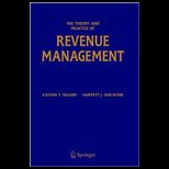 Theory and Practice of Revenue Management