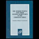 Jewish People and Their Sacred Scriptures in the Christian Bible