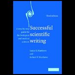 Successful Scientific Writing A Step by Step Guide for the Biological and Medical Sciences