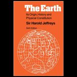 Earth Its Origin, History and Physical Constitution