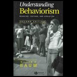 Understanding Behaviorism  Behavior, Culture, and Evolution