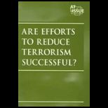 Are Efforts to Reduce Terror. Successful