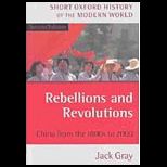 Rebellions and Revolutions  China from the 1800s to 2000