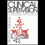 Clinical Supervision  A Systems Approach
