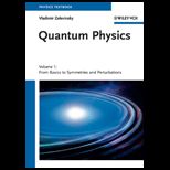 Quantum Physics, Volume 1 and 2
