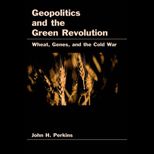 GEOPOLITICS AND THE GREEN REVOLUTION