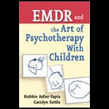 Emdr and the Art of Psychotherapy