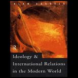 Ideology and International Relations in the Modern World