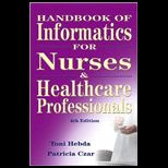 Handbook of Informatics for Nurses & Health Care Professionals