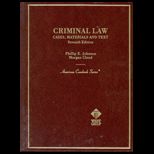 Criminal Law  Cases, Materials and Text