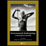 Environmental Anthropology  A Historical Reader