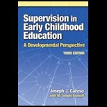 Supervision in Early Childhood Education  A Developmental Perspective